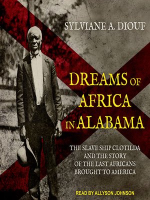 Dreams of Africa in Alabama - Audiobook